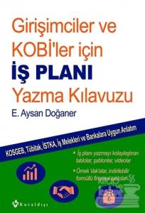 Girişimciler ve Kobi'ler İçin İş Planı Yazma Kılavuzu