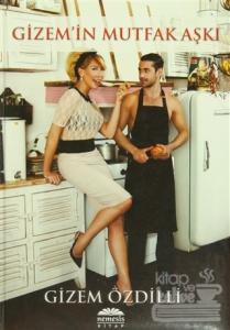 Gizem'in Mutfak Aşkı (Ciltli)