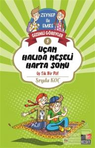 Gizemli Görevler 3 - Uçan Halıda Neşeli Hafta Sonu