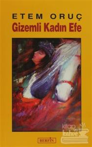 Gizemli Kadın Efe