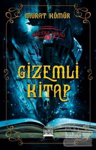 Macera Serisi 1 - Gizemli Kitap
