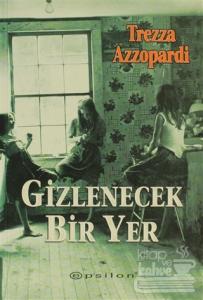 Gizlenecek Bir Yer