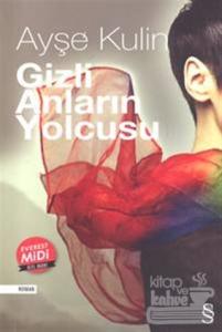 Gizli Anların Yolcusu (Midi Boy)