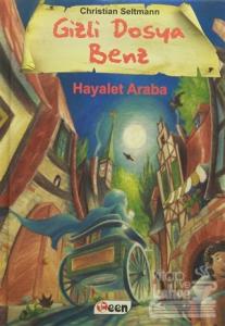 Gizli Dosya Benz - Hayalet Araba (Ciltli)