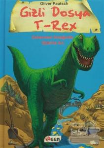 Gizli Dosya T-Rex - Cehennem Irmağında Ejderha Avı (Ciltli)