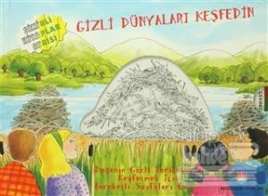 Gizli Dünyaları Keşfedin (Ciltli)