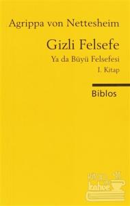 Gizli Felsefe Ya da Büyü Felsefesi 1. Kitap