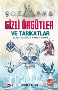 Gizli Örgütler ve Tarikatlar