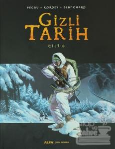 Gizli Tarih Cilt 8 (Ciltli)