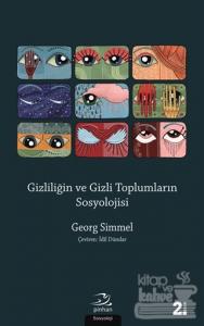 Gizliliğin ve Gizli Toplumların Sosyolojisi