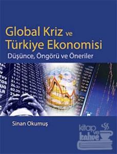 Global Kriz ve Türkiye Ekonomisi