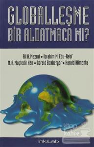 Globalleşme Bir Aldatmaca mı?