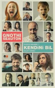 Gnothi Seauton: Kendini Bil
