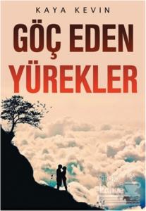 Göç Eden Yürekler