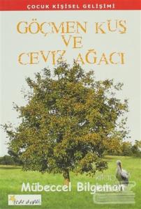 Göçmen Kuş ve Ceviz Ağacı