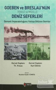 Goeben ve Breslau'nun Deniz Seferleri (Yavuz ve Midilli)