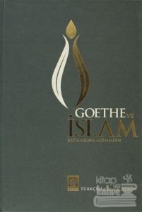 Goethe ve İslam (Ciltli)