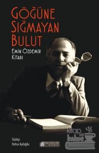 Göğüne Sığmayan Bulut