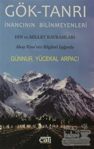 Gök-Tanrı İnancının Bilinmeyenleri