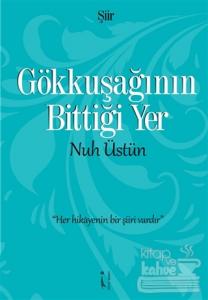 Gökkuşağının Bittiği Yer