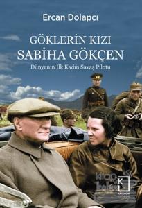 Göklerin Kızı Sabiha Gökçen (Ciltli)