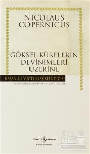 Göksel Kürelerin Devinimleri Üzerine (Ciltli)