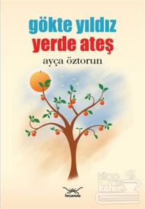 Gökte Yıldız Yerde Ateş