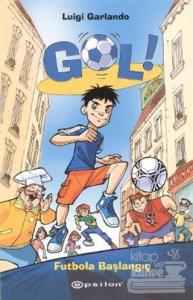 Gol! - Futbola Başlangıç (Ciltli)