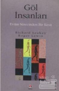 Göl İnsanları Evrim Sürecinden Bir Kesit