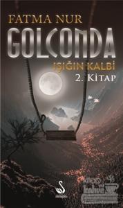 Golconda: Işığın Kalbi 2. Kitap
