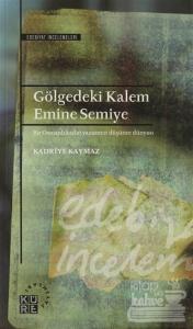 Gölgedeki Kalem Emine Semiye