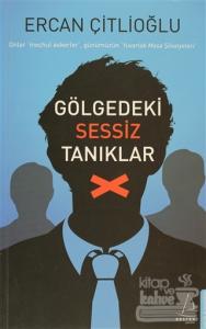 Gölgedeki Sessiz Tanıdıklar