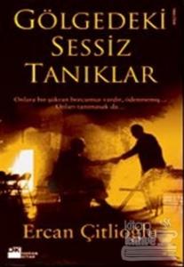 Gölgedeki Sessiz Tanıklar