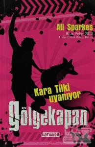 Gölgekapan - Kara Tilki Uyanıyor 1. Kitap
