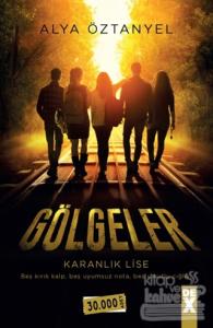 Gölgeler - Karanlık Lise