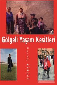 Gölgeli Yaşam Kesitleri