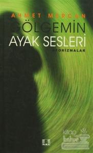Gölgemin Ayak Sesleri