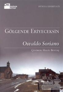 Gölgende Eriyeceksin