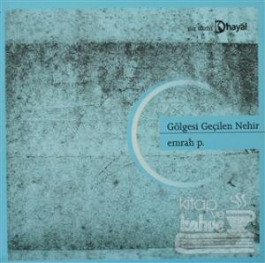 Gölgesi Geçilen Nehir