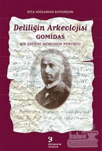 Deliliğin Arkeolojisi