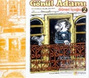 Gönül Adamı 2