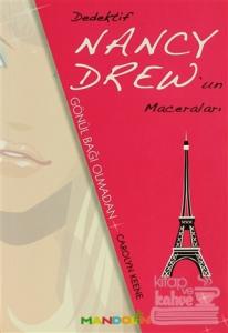 Gönül Bağı Olmadan - Dedektif Nancy Drew'un Maceraları