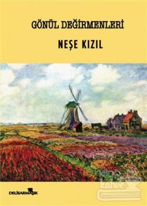 Gönül Değirmenleri