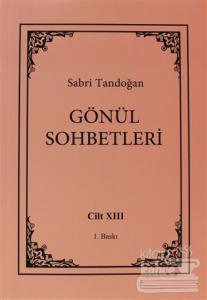 Gönül Sohbetleri Cilt: 13