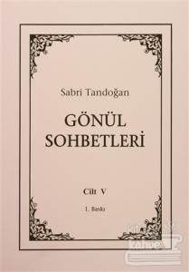 Gönül Sohbetleri Cilt : 5