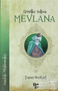 Gönüller Sultanı Mevlana