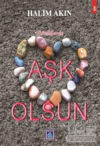 Gönüllerde Aşk Olsun