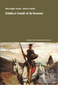Gönüllü Emeği ve İş Hukuku