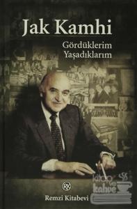 Gördüklerim Yaşadıklarım (Ciltli)