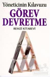 Görev Devretme Yöneticinin Kılavuzu